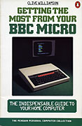 Getting the Most from Your BBC Micro by Clive Williamson
